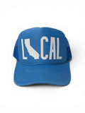 California Be Proud Your A LOCAL Trucker Hat